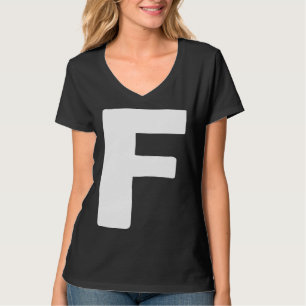 Buchstabe F groß und fett weiß T-Shirt