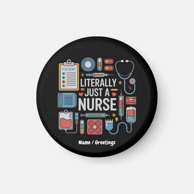 buchstäblich nur ein Krankenpfleger-Geschenk Magnet (Vorne)