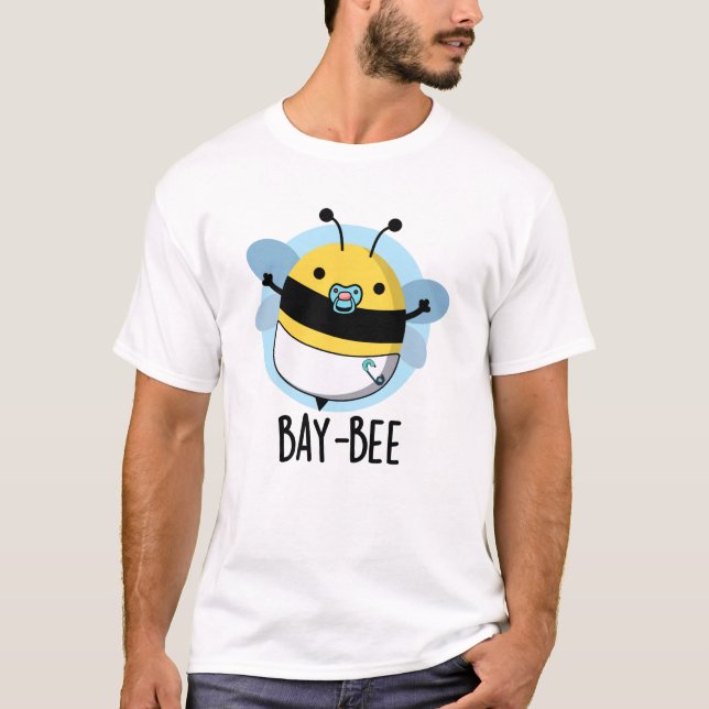 Bucht-Biene Funny Baby Bee Pun T-Shirt (Vorderseite)