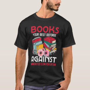 Bucht die beste Verteidigung für Bücher, die lesen T-Shirt