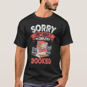 Buchwoche Sorry, ich kann es nicht schaffen, dass T-Shirt
