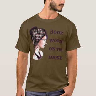 Buchwurm auf der Loose Reading Lover Mairytale Fic T-Shirt