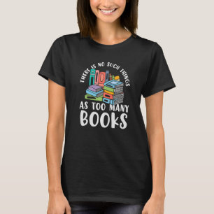Buchwürmer lesen so etwas nicht zu viele Bücher T-Shirt