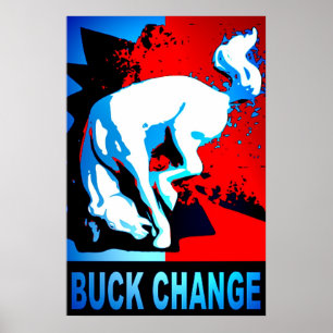 Buck Change Posters