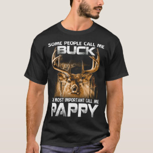 Buck den wichtigsten Ruf PAPPY T-Shirt