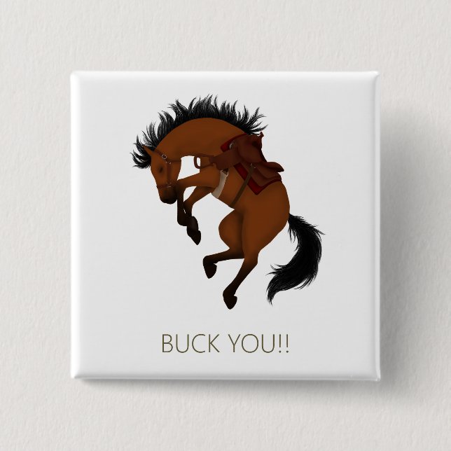 Buck dich! Funny Bay Horse Button (Vorderseite)
