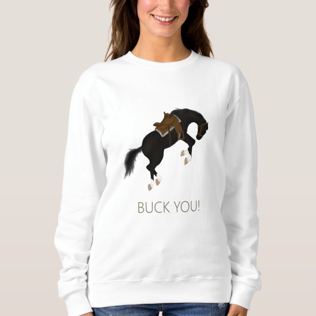 Buck dich! Funny Black Horse Sweatshirt (Vorderseite)