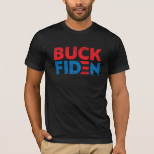Buck Fiden lustige Anti-Biden-pro Trump-T - Shirt