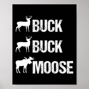 Buck Moose Funny Moose Buck Jagd Poster