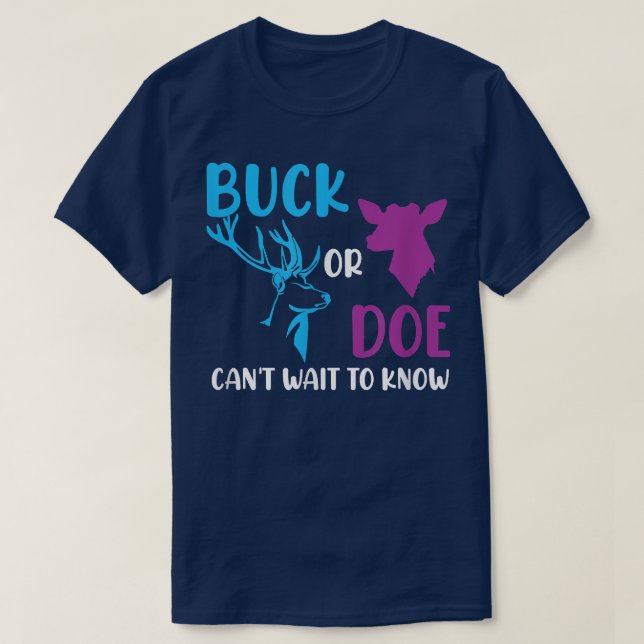 Buck oder Doe kann nicht warten, um zu wissen, Ges T-Shirt (Design vorne)