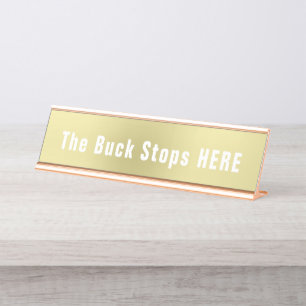 Buck Stops Here Funny Novelty Schreibtischnamensplakette