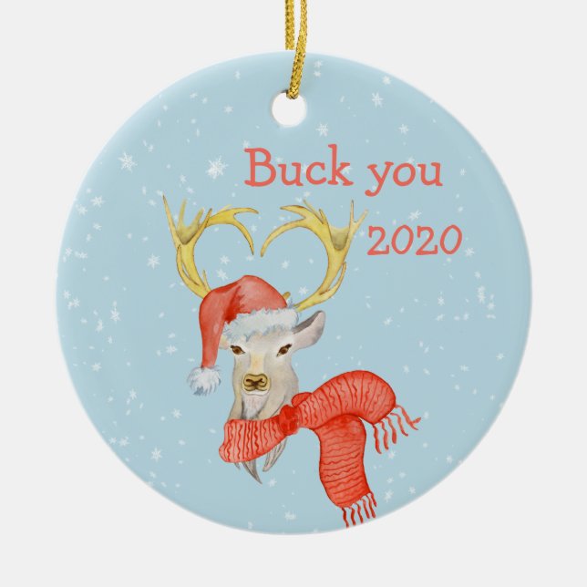 Buck You Funny Deer Covid 2020 Keramik Ornament (Vorne)