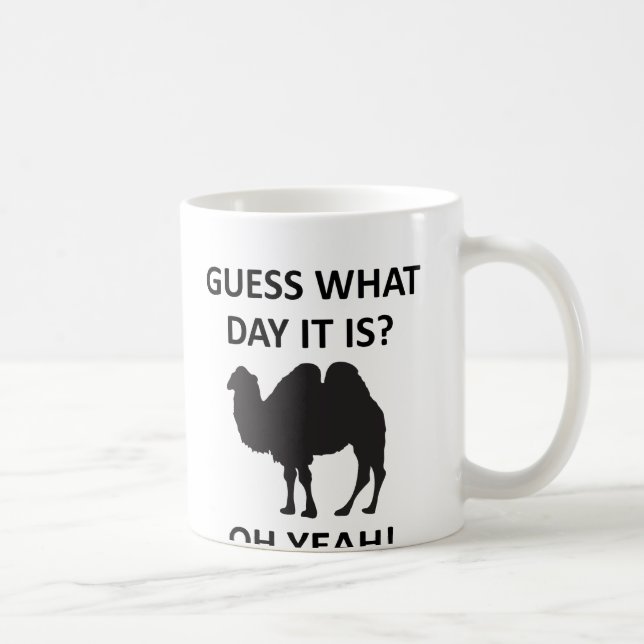 Buckel-Tageskamel-lustige Mittwoch-Tasse Kaffeetasse (Rechts)