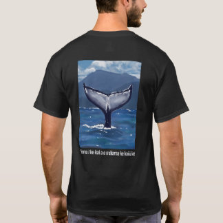 Buckelwal-Schwanz Hawaiianisches Zitat T-Shirt