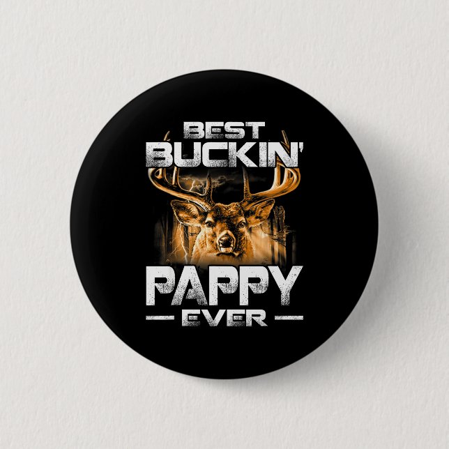 Buckin' Pappy Ever Shirt Deer Hunting Bucking Fath Button (Vorderseite)