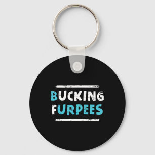 Bucking Furpees Lustiges Workout Gym Humor Tee Bod Schlüsselanhänger
