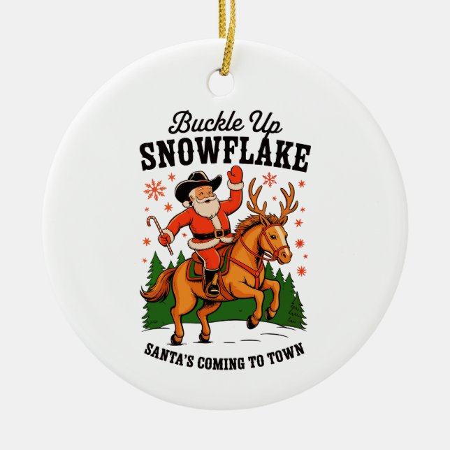 Buckle up Snowflake Rodeo Cowboy Weihnachten Keramik Ornament (Vorne)
