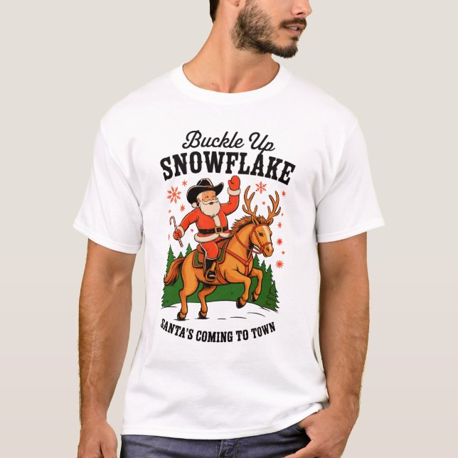Buckle up Snowflake Rodeo Cowboy Weihnachten T-Shirt (Vorderseite)
