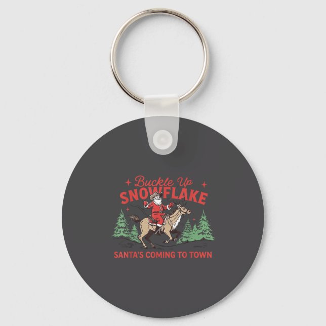 Buckle-up Snowflake Santa's Coming Soon Western Ch Schlüsselanhänger (Vorderseite)