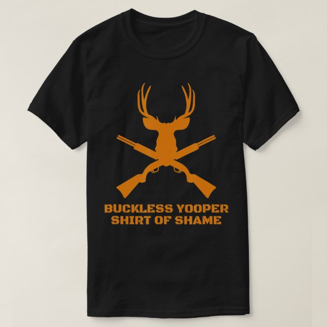 Buckless Yooper of ShameMichigan UP Junting T-Shirt (Design vorne)