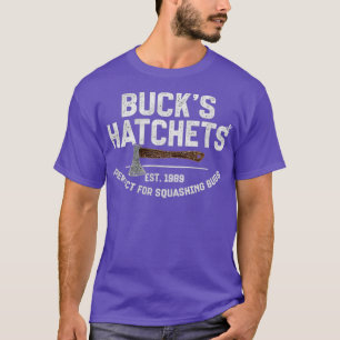 Bucks Hatchets Lustig T-Shirt