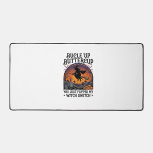 Bucle Up Buttercup Hexen-Schalter Halloween Besen Schreibtischunterlage