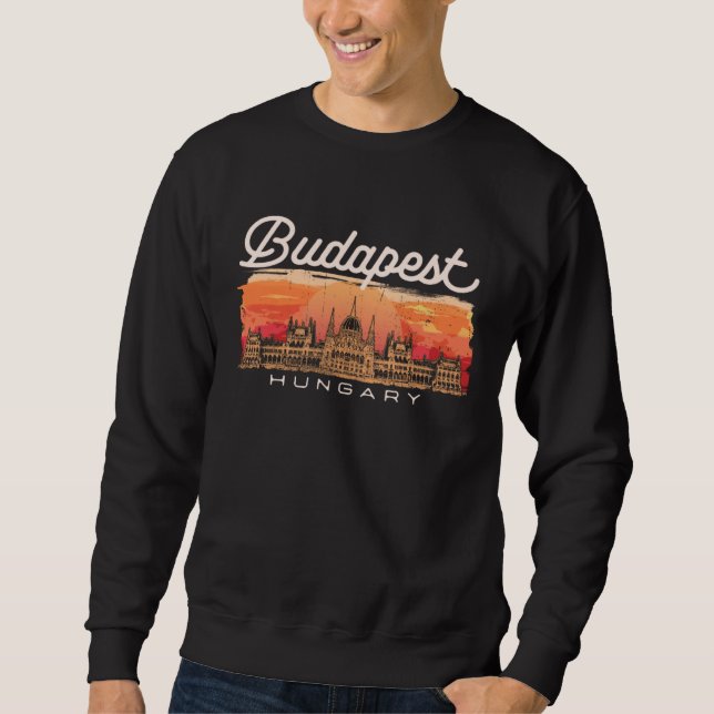 Budapest Hungary Vacationer Historian Traveler Sweatshirt (Vorderseite)