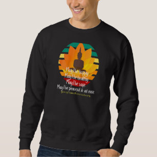 Buddha Mandala Lovinggüness Metta Blessing Praye Sweatshirt