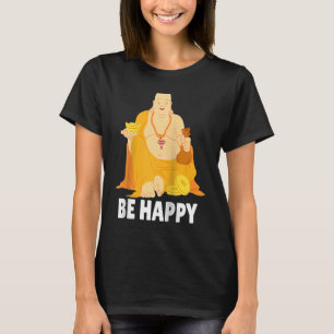 Buddha Monk Namaste beten Smile Happy Laugh T-Shirt