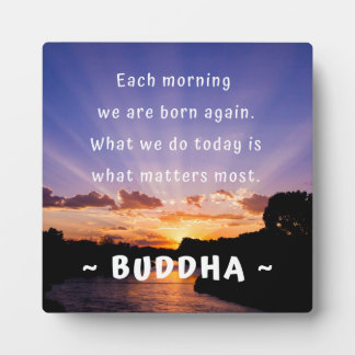Buddha Morning Zitat Fotoplatte