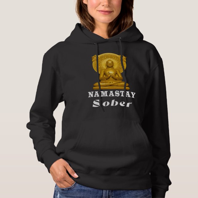 Buddha Namastay Sober Alcoholic Abstinence Hope So Hoodie (Vorderseite)