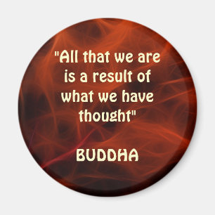 BUDDHA POSITIVE QUOTE FRAKTAL ART Magnet Serie