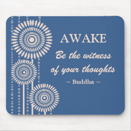 Buddha-Zitat Mousepad