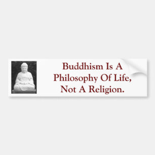 Buddhismus ist eine Philosophie des Lebens, nicht Autoaufkleber