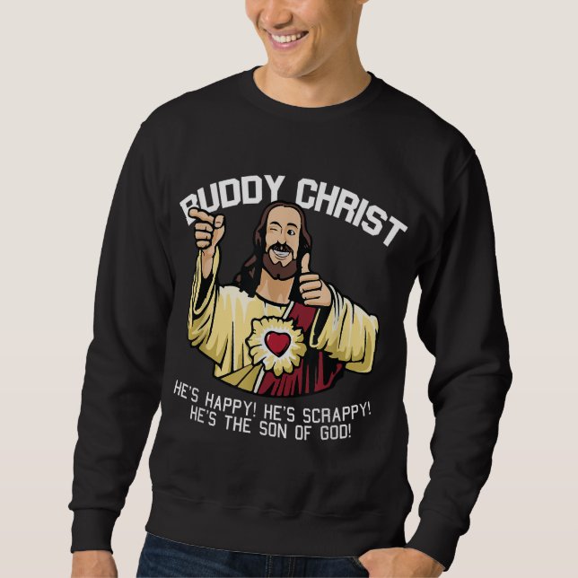 Buddy Christ Christmas Cool Jesus Religious Christ Sweatshirt (Vorderseite)