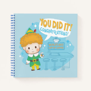 Buddy den Elf, du hast es getan! Herzlichen Glückw Notizbuch