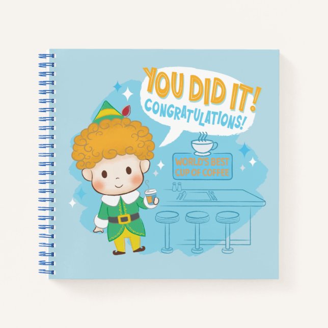 Buddy den Elf, du hast es getan! Herzlichen Glückw Notizbuch (Vorderseite)