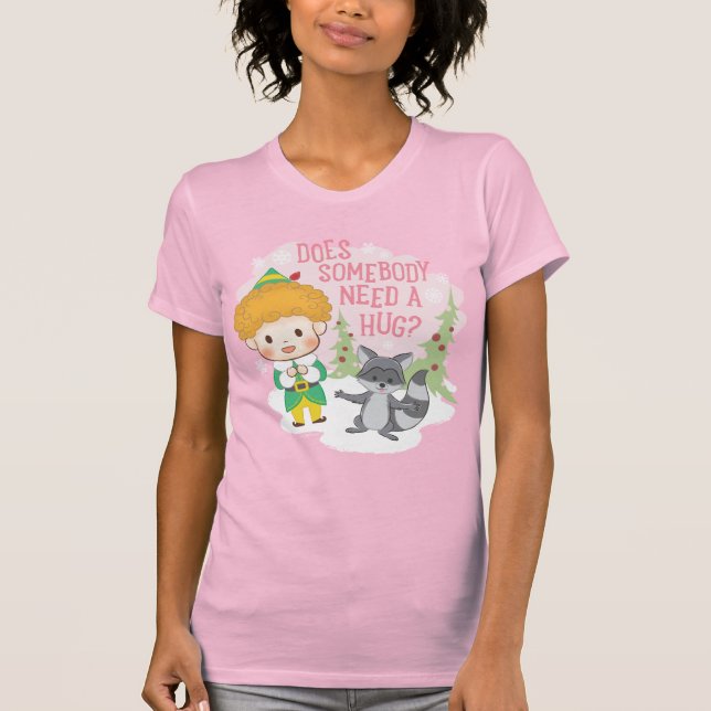 Buddy der Elf braucht jemand eine Umarmung? T-Shirt (Vorderseite)