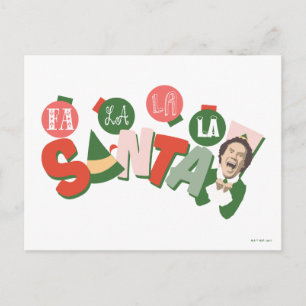 Buddy der Elf Fa La La La Santa Postkarte