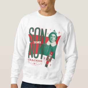 Buddy, der Sohn eines Nutcrackers Sweatshirt
