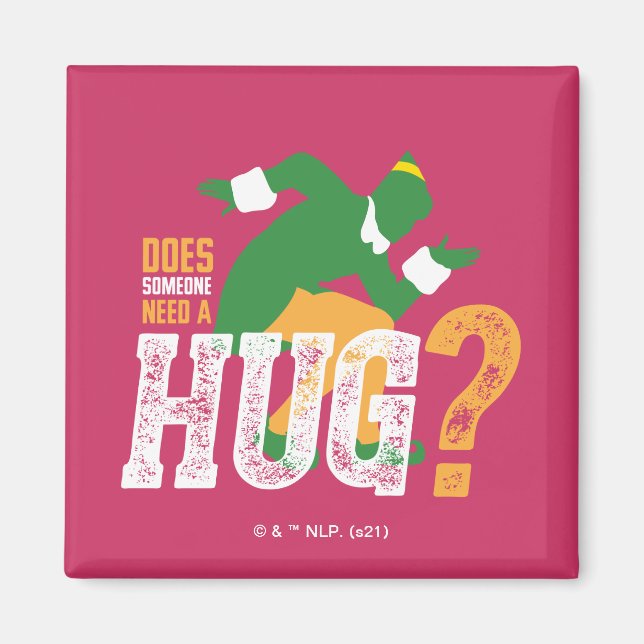 Buddy the Elf | Benötigt jemand eine Umarmung? Magnet (Vorne)