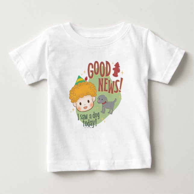 Buddy the Elf Gute Nachrichten! Ich habe heute ein Baby T-shirt (Vorderseite)