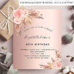 Budget Birthday party boho pampas grass rose gold<br><div class="desc">For a modern boho style 40th (or any age) birthday party.  A stylish white background. Decorated with rose gold and pink florals,  roses and pampas grass.  Personalize and add a name and party details.</div>