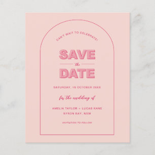 BUDGET Pink Arch Moderner, fett Save the Date Flyer
