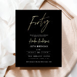 Budget Schwarz und Gold Script 40. Geburtstag<br><div class="desc">Feiern Sie 40 Stile mit einer Minimalistischen Script Black and Gold Geburtstagseinladung! Mit schlichten Schwarz- und Goldakzenten, eleganter Schriftzeichen und einem sauberen, modernen Design Set diese Einladung den Ton für ein anspruchsvolles Fest. Es ist perfekt für jeden Ort, von schicken Salons bis hin zu intimen Ansammlungen, und verbindet zeitlose Eleganz...</div>