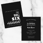 Budget Schwarz und Weiß 60. Geburtstag Einladungen<br><div class="desc">"Die BIG SIX ohhhhh!" vorne und auf der Rückseite das Party in schicker Schrift. Diese erschwinglichen Überraschungseinladungen zum Geburtstag werden auf 30 lbs leuchtend weißem Halbglanzkarton gedruckt, das in 3 Größen erhältlich ist. **White ENVELOPES SIND OPTIONAL und können zu Ihrer Bestellung gegen Aufpreis hinzugefügt werden. Achten Sie darauf, Ihre Bestellung...</div>