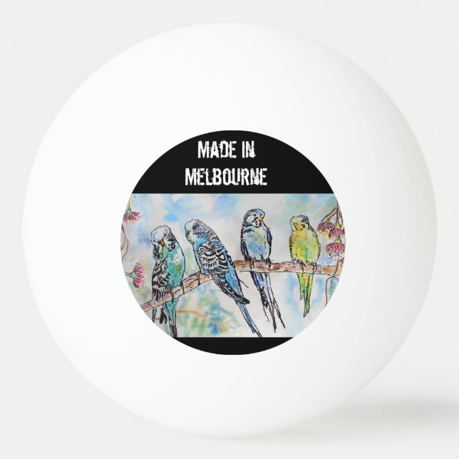 Budgie Budgerigar Bird Made In Melbourne Birds Tischtennisball (Vorderseite)