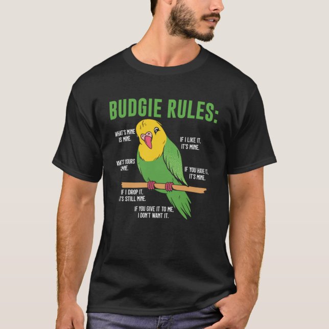 Budgie die Vogelregeln T-Shirt (Vorderseite)