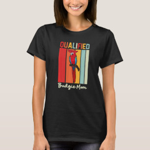 Budgie Mama Parrot Farbenfrohe Niedliche Vogelmene T-Shirt