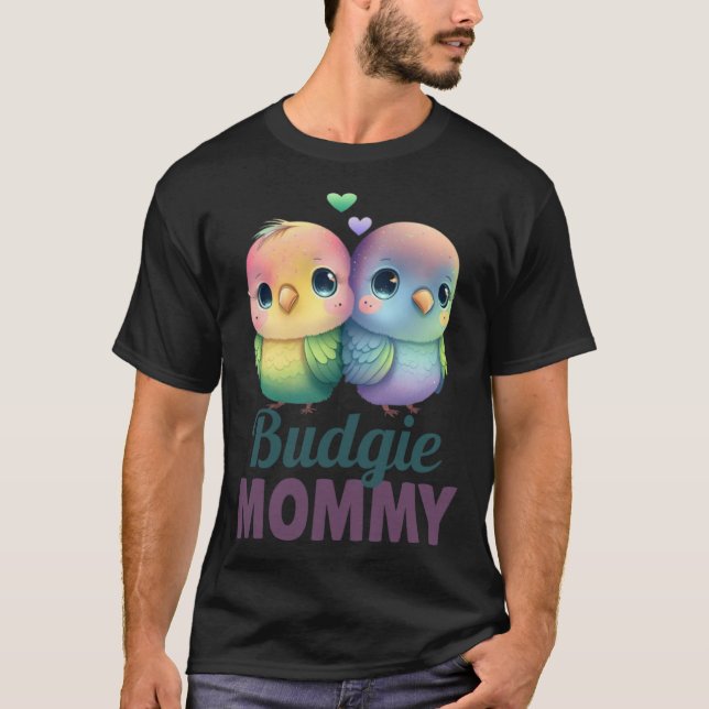 Budgie Mom Budgerigar Parakeet Bird 5 T-Shirt (Vorderseite)
